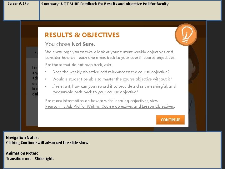 Screen #: 17 b Summary: NOT SURE Feedback for Results and objective Poll for