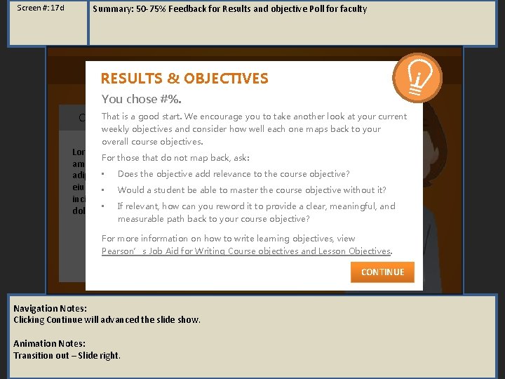 Screen #: 17 d Summary: 50 -75% Feedback for Results and objective Poll for Screen #: 17 d Summary: 50 -75% Feedback for Results and objective Poll for