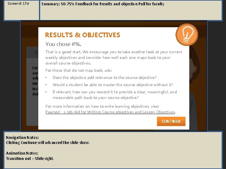 Screen #: 17 d Summary: 50 -75% Feedback for Results and objective Poll for