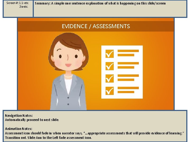 Screen #: 1. 1 -etc. 2 a-etc. Summary: A simple one sentence explanation of