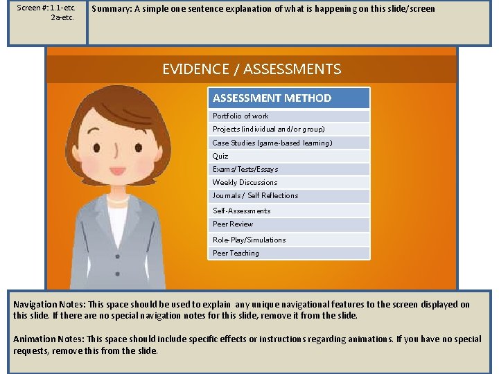 Screen #: 1. 1 -etc. 2 a-etc. Summary: A simple one sentence explanation of