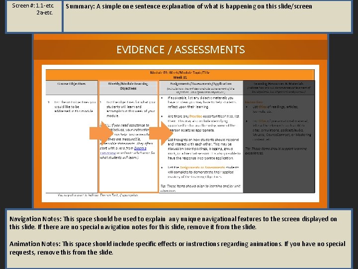 Screen #: 1. 1 -etc. 2 a-etc. Summary: A simple one sentence explanation of