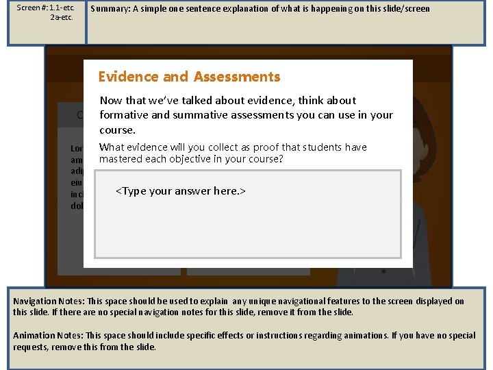 Screen #: 1. 1 -etc. 2 a-etc. Summary: A simple one sentence explanation of