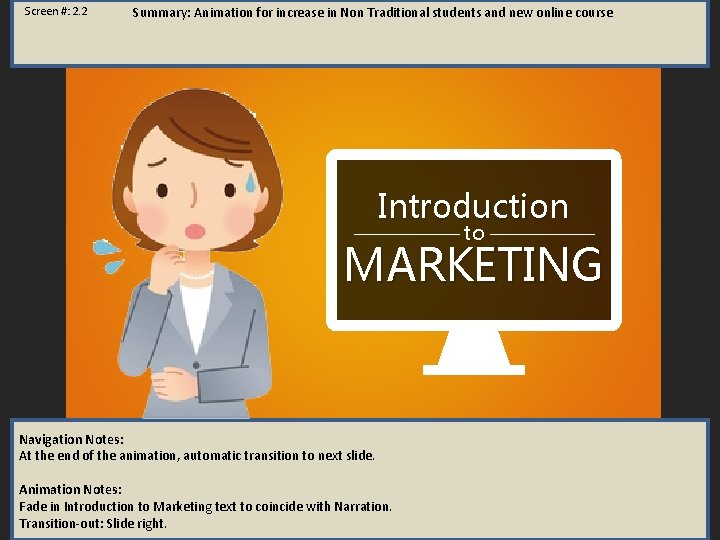 Screen #: 2. 2 Summary: Animation for increase in Non Traditional students and new Screen #: 2. 2 Summary: Animation for increase in Non Traditional students and new