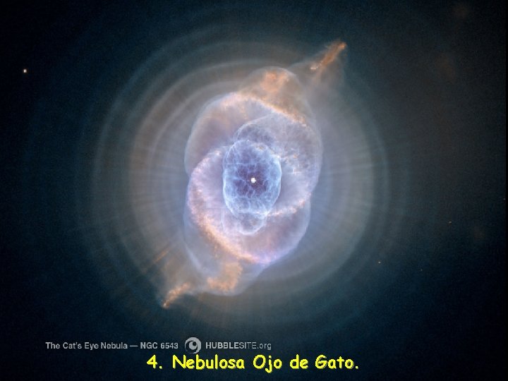 4. Nebulosa Ojo de Gato. 