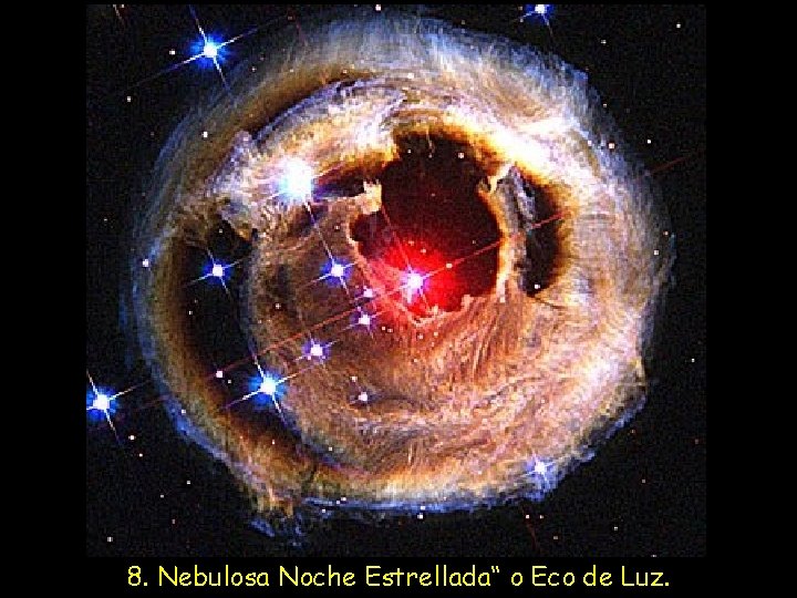 8. Nebulosa Noche Estrellada“ o Eco de Luz. 
