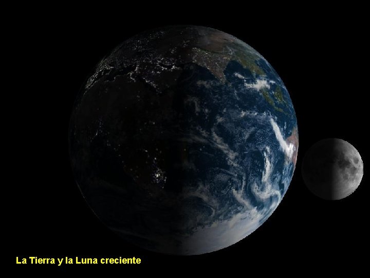 La Tierra y la Luna creciente 