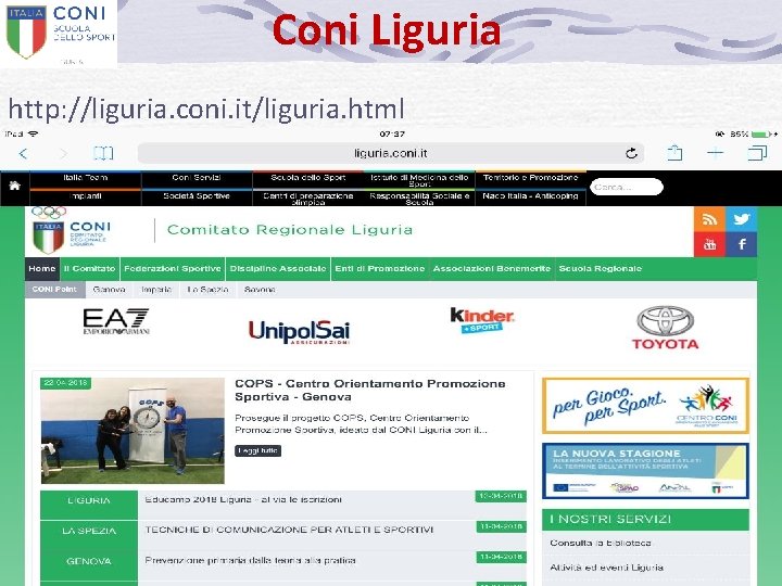 Coni Liguria http: //liguria. coni. it/liguria. html www. liguria. coni. it 2 