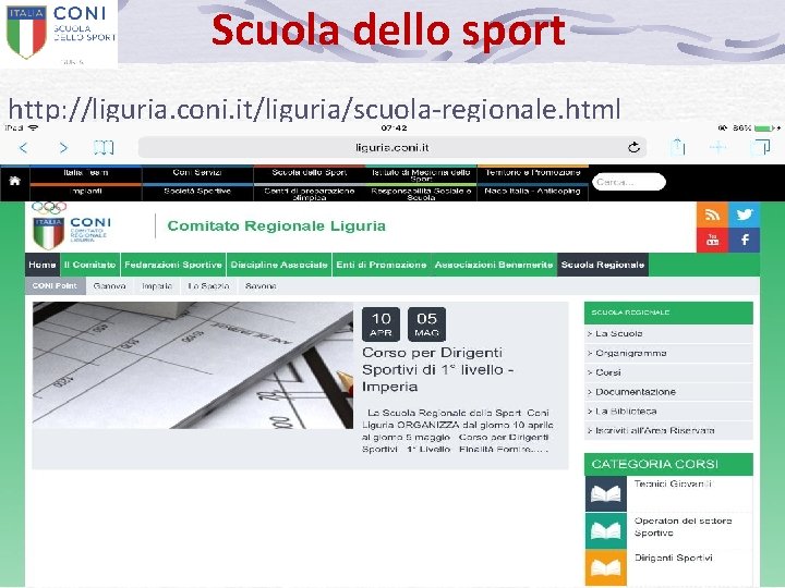 Scuola dello sport http: //liguria. coni. it/liguria/scuola-regionale. html www. liguria. coni. it 3 