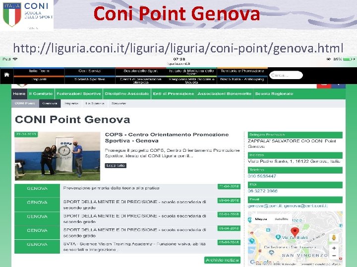 Coni Point Genova http: //liguria. coni. it/liguria/coni-point/genova. html www. liguria. coni. it 5 