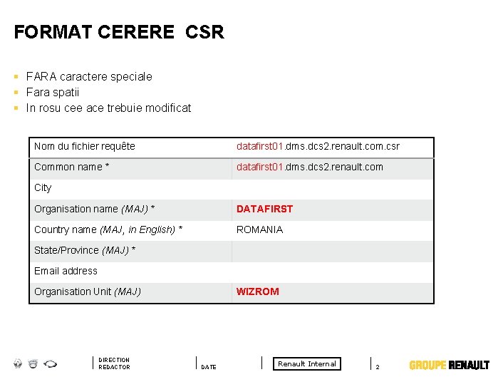 FORMAT CERERE CSR § FARA caractere speciale § Fara spatii § In rosu cee