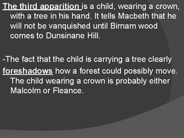 The third apparition is a child, wearing a crown, with a tree in his