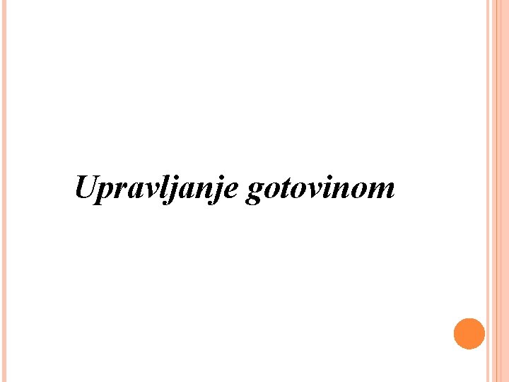 Upravljanje gotovinom 