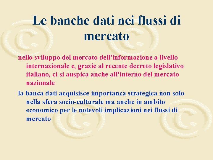 Le banche dati nei flussi di mercato nello sviluppo del mercato dell'informazione a livello