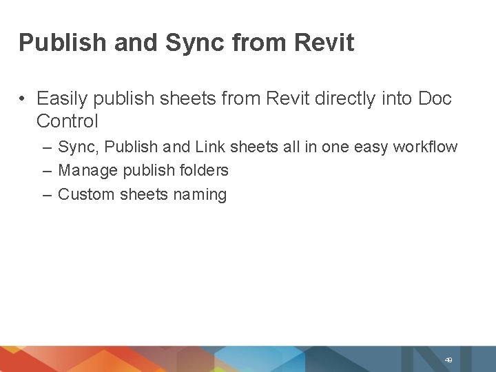 Publish and Sync from Revit • Easily publish sheets from Revit directly into Doc