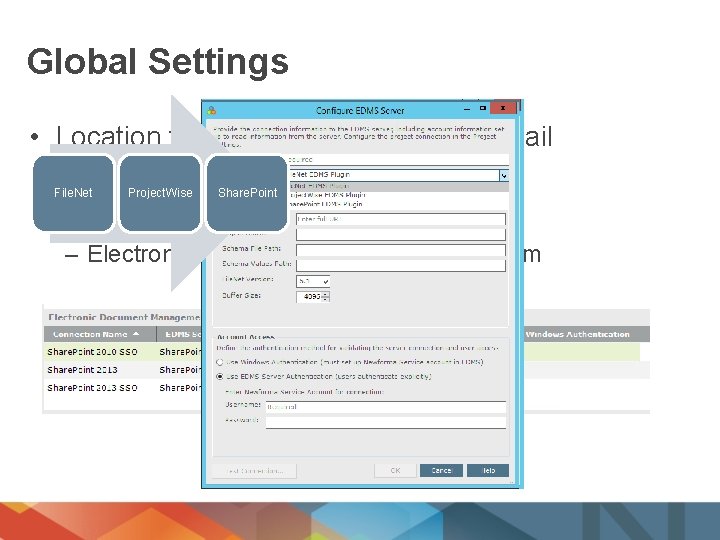 Global Settings • Location for Mail Servers / Project Email • File. Net Custom