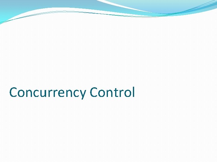 Concurrency Control 