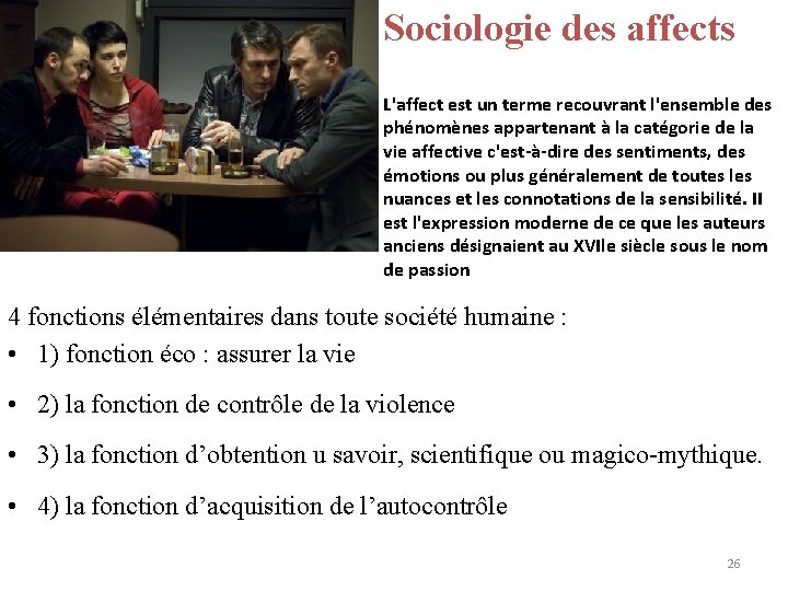 Sociologie des affects L'affect est un terme recouvrant l'ensemble des phénomènes appartenant à la