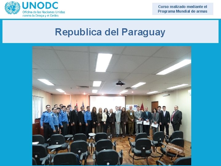 Curso realizado mediante el Programa Mundial de armas Republica del Paraguay 