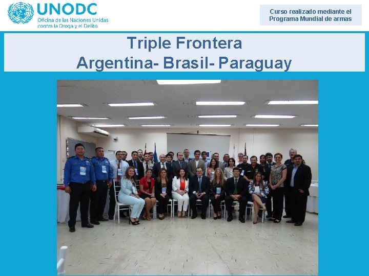 Curso realizado mediante el Programa Mundial de armas Triple Frontera Argentina- Brasil- Paraguay 