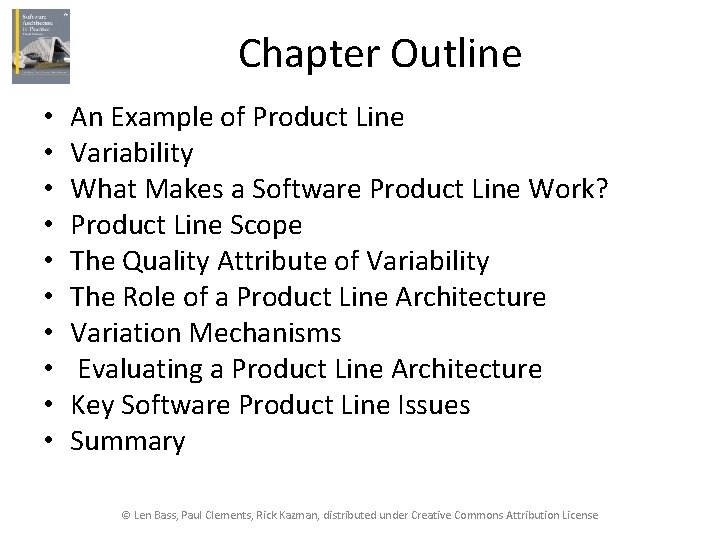 Chapter Outline • • • An Example of Product Line Variability What Makes a