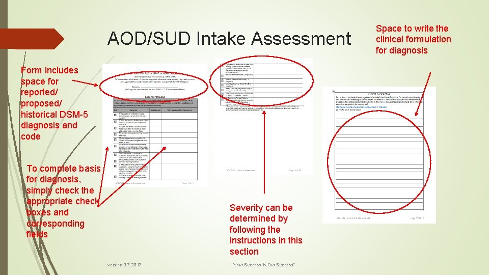 AOD/SUD Intake Assessment Form includes space for reported/ proposed/ historical DSM-5 diagnosis and code
