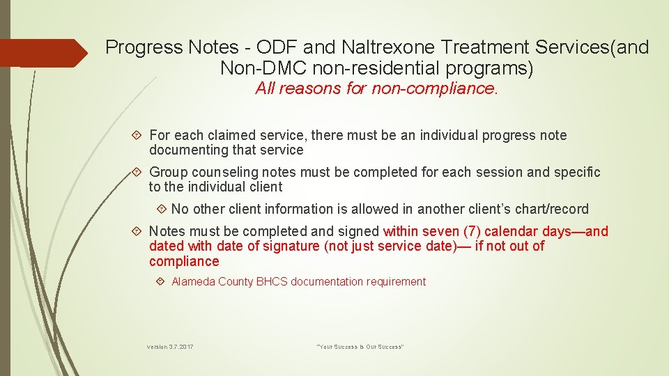 Progress Notes - ODF and Naltrexone Treatment Services(and Non-DMC non-residential programs) All reasons for