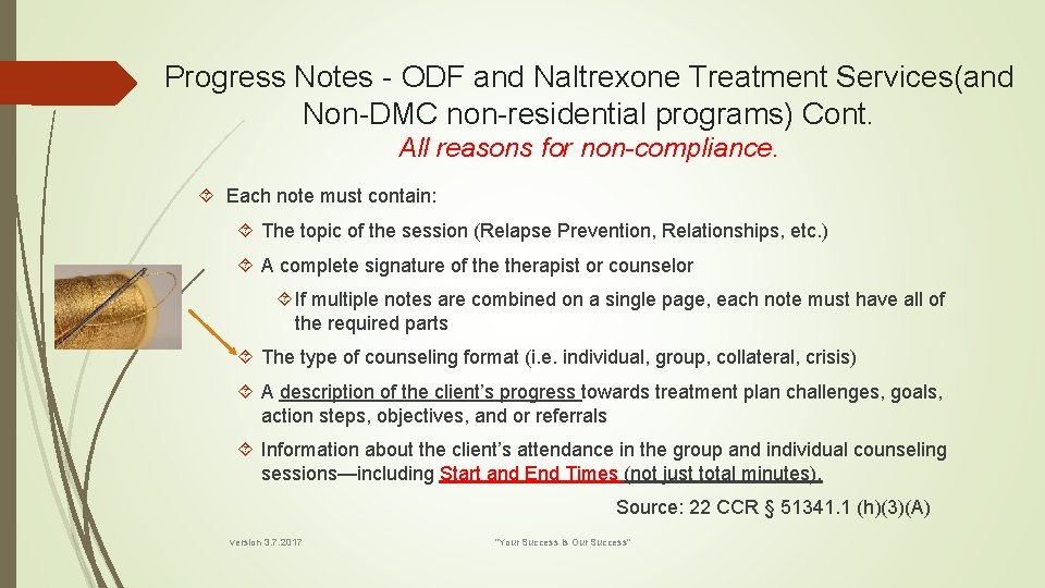 Progress Notes - ODF and Naltrexone Treatment Services(and Non-DMC non-residential programs) Cont. All reasons