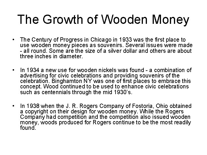 The Growth of Wooden Money • The Century of Progress in Chicago in 1933