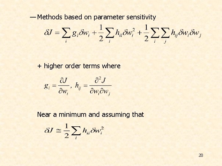 — Methods based on parameter sensitivity + higher order terms where Near a minimum — Methods based on parameter sensitivity + higher order terms where Near a minimum