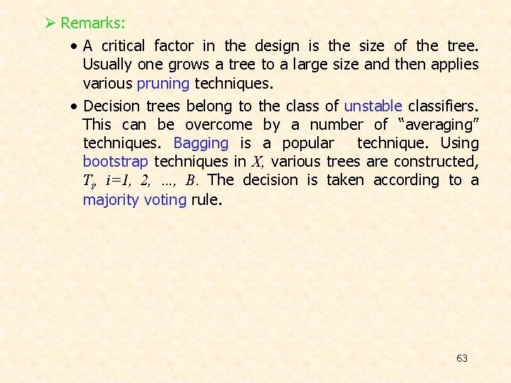 Ø Remarks: • A critical factor in the design is the size of the Ø Remarks: • A critical factor in the design is the size of the