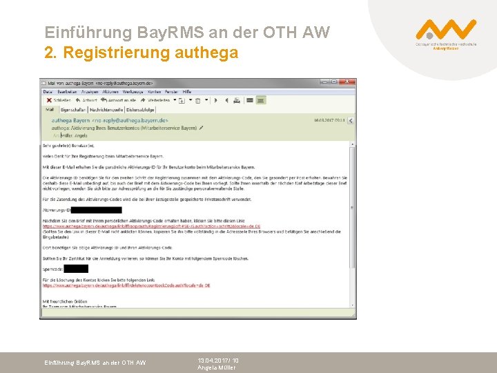 Einführung Bay. RMS an der OTH AW 2. Registrierung authega Einführung Bay. RMS an