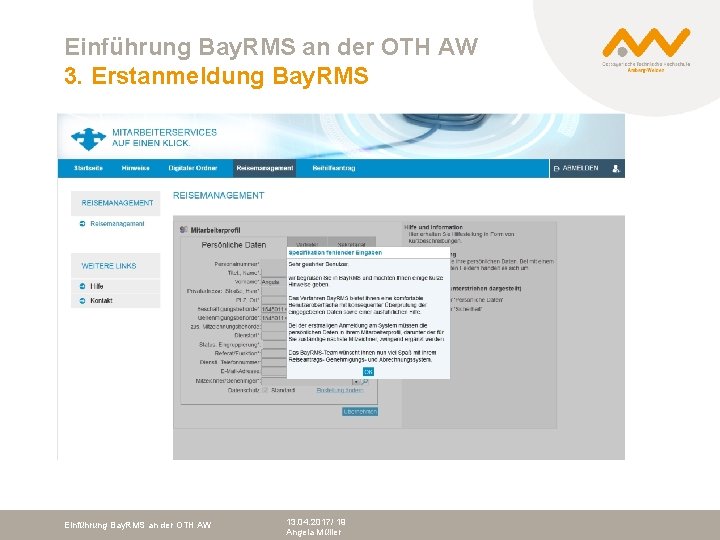 Einführung Bay. RMS an der OTH AW 3. Erstanmeldung Bay. RMS Einführung Bay. RMS