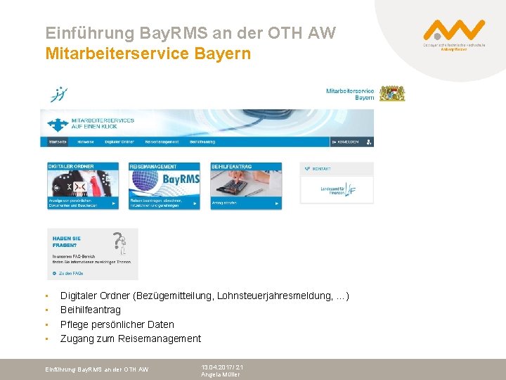 Einführung Bay. RMS an der OTH AW Mitarbeiterservice Bayern • • Digitaler Ordner (Bezügemitteilung,