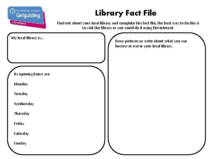 Library Fact File Find out about your local library and complete this fact file,