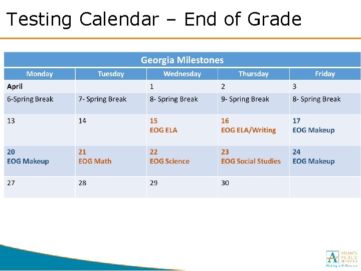 Testing Calendar – End of Grade 