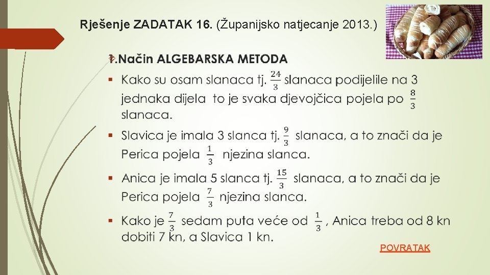 Rješenje ZADATAK 16. (Županijsko natjecanje 2013. ) POVRATAK 