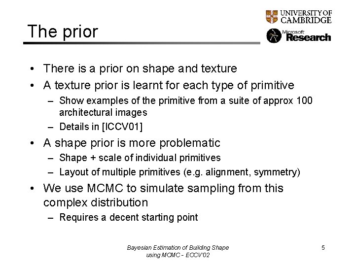 The prior • There is a prior on shape and texture • A texture