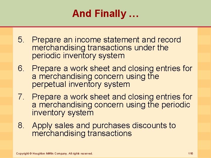 And Finally … 5. Prepare an income statement and record merchandising transactions under the
