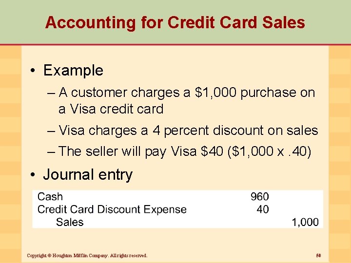 Accounting for Credit Card Sales • Example – A customer charges a $1, 000