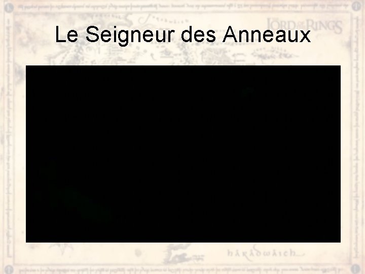 Le Seigneur des Anneaux 