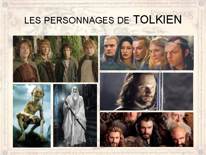 LES PERSONNAGES DE TOLKIEN 