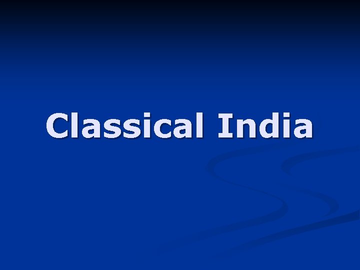 Classical India 