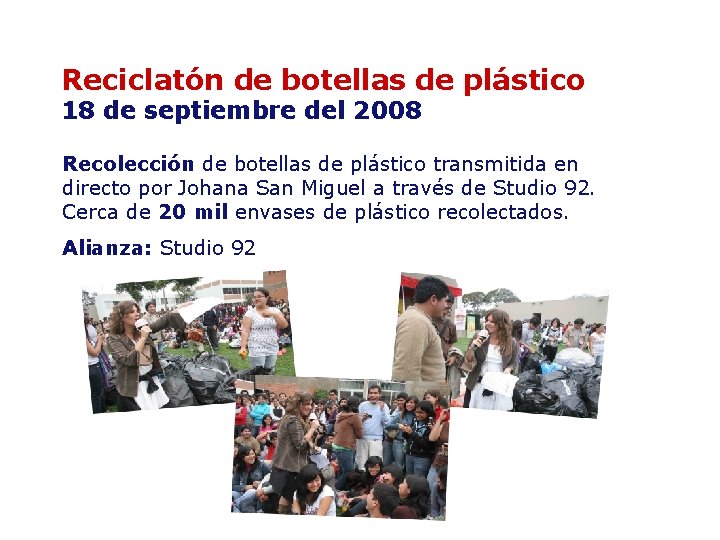 Reciclatón de botellas de plástico 18 de septiembre del 2008 Recolección de botellas de