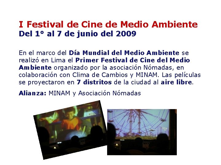 I Festival de Cine de Medio Ambiente Del 1° al 7 de junio del