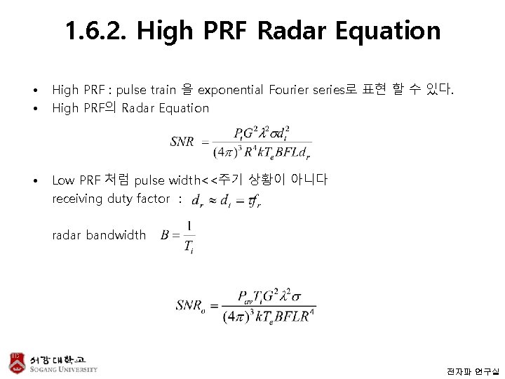 1. 6. 2. High PRF Radar Equation • • High PRF : pulse train