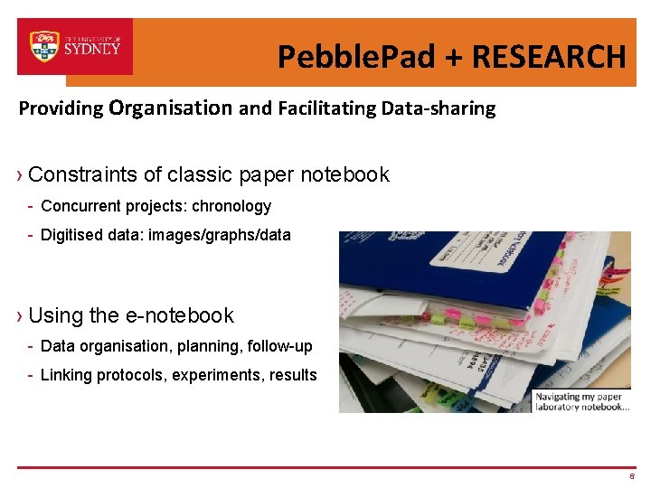 Pebble. Pad + RESEARCH Providing Organisation and Facilitating Data-sharing › Constraints of classic paper