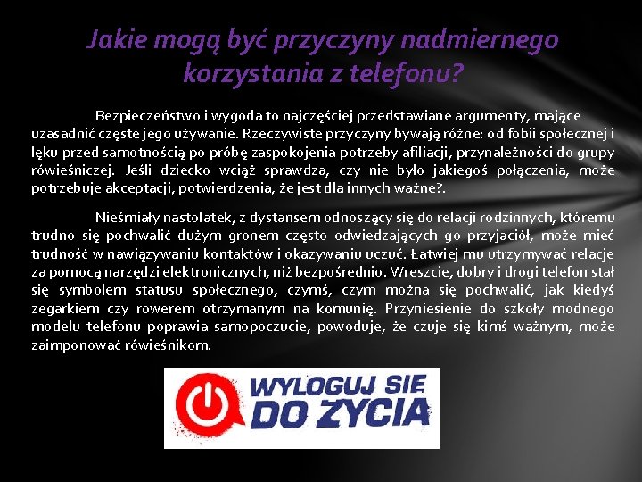 Jakie mogą być przyczyny nadmiernego korzystania z telefonu? Bezpieczeństwo i wygoda to najczęściej przedstawiane
