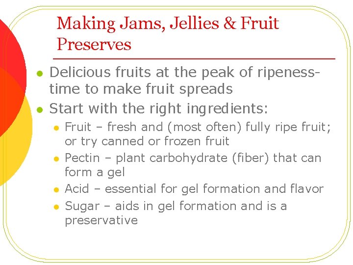 Making Jams, Jellies & Fruit Preserves l l Delicious fruits at the peak of