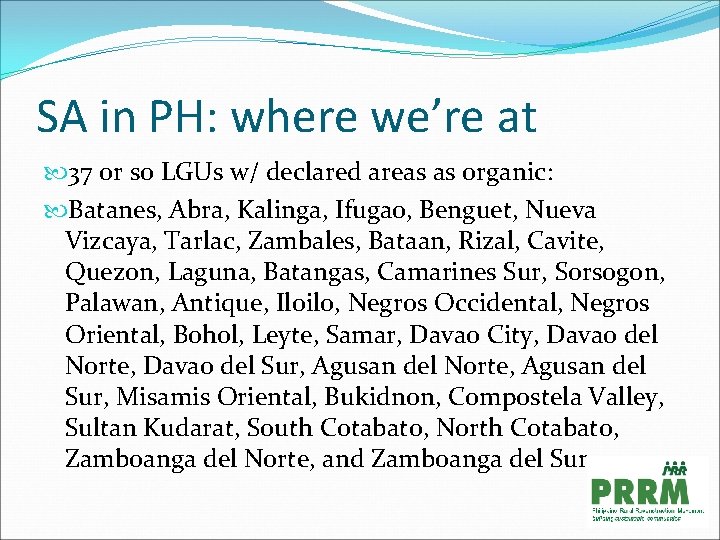 SA in PH: where we’re at 37 or so LGUs w/ declared areas as